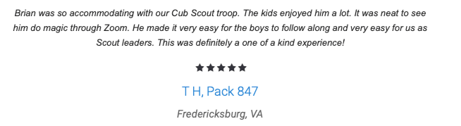 5 Star Review - Cub Scout Magic Shows